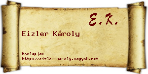 Eizler Károly névjegykártya